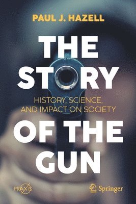 bokomslag Story of the Gun