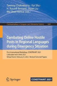 bokomslag Combating Online Hostile Posts in Regional Languages during Emergency Situation