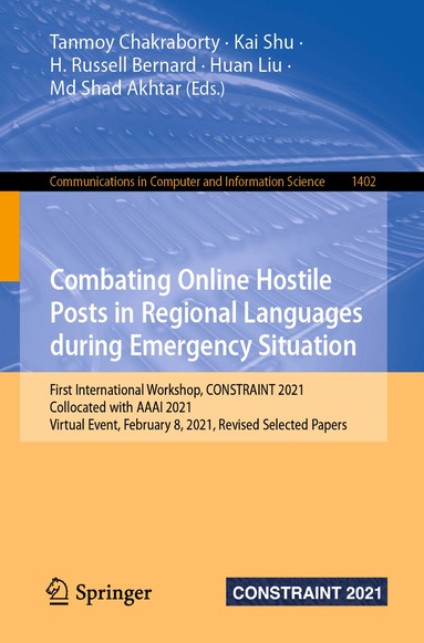 Tanmoy Chakraborty, Kai Shu, H. Russell Bernard, Huan Liu, Md Shad Akhtar - Combating Online Hostile Posts in Regional Languages during Emergency Situation, Häftad