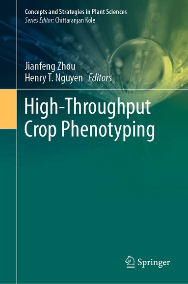 Jianfeng Zhou, Henry T. Nguyen - High-Throughput Crop Phenotyping, Inbunden
