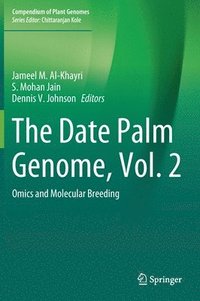 bokomslag The Date Palm Genome, Vol. 2