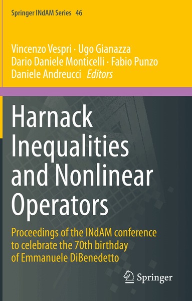Vincenzo Vespri, Ugo Gianazza, Dario Daniele Monticelli, Fabio Punzo, Daniele Andreucci - Harnack Inequalities and Nonlinear Operators, Häftad