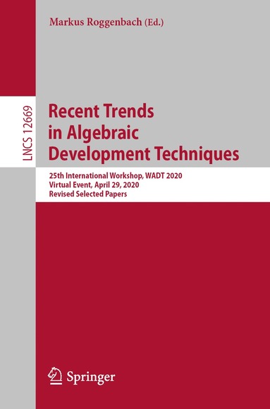 bokomslag Recent Trends in Algebraic Development Techniques