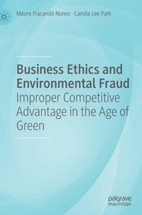 bokomslag Business Ethics and Environmental Fraud