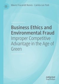 bokomslag Business Ethics and Environmental Fraud