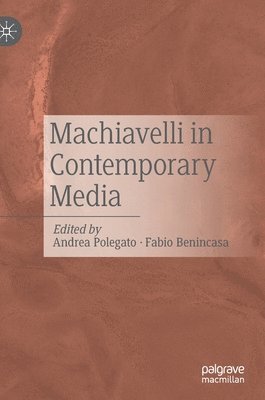 bokomslag Machiavelli in Contemporary Media