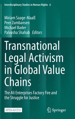 Miriam Saage-Maaß, Peer Zumbansen, Michael Bader, Palvasha Shahab - Transnational Legal Activism in Global Value Chains, Inbunden