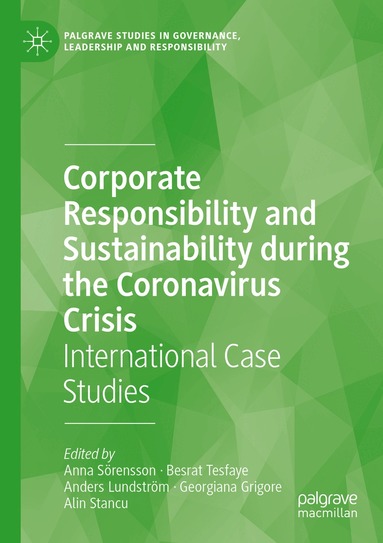 Anna Sörensson, Besrat Tesfaye, Anders Lundström, Georgiana Grigore, Alin Stancu - Corporate Responsibility and Sustainability during the Coronavirus Crisis, Häftad