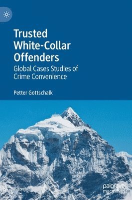 bokomslag Trusted White-Collar Offenders