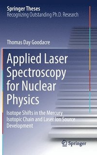 bokomslag Applied Laser Spectroscopy for Nuclear Physics