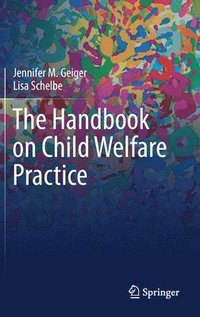 bokomslag The Handbook on Child Welfare Practice