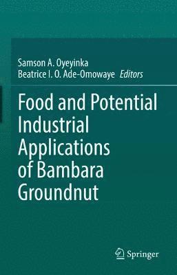 bokomslag Food and Potential Industrial Applications of Bambara Groundnut