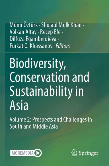 Münir Öztürk, Shujaul Mulk Khan, Volkan Altay, Recep Efe, Dilfuza Egamberdieva, Furkat O. Khassanov - Biodiversity, Conservation and Sustainability in Asia, Häftad