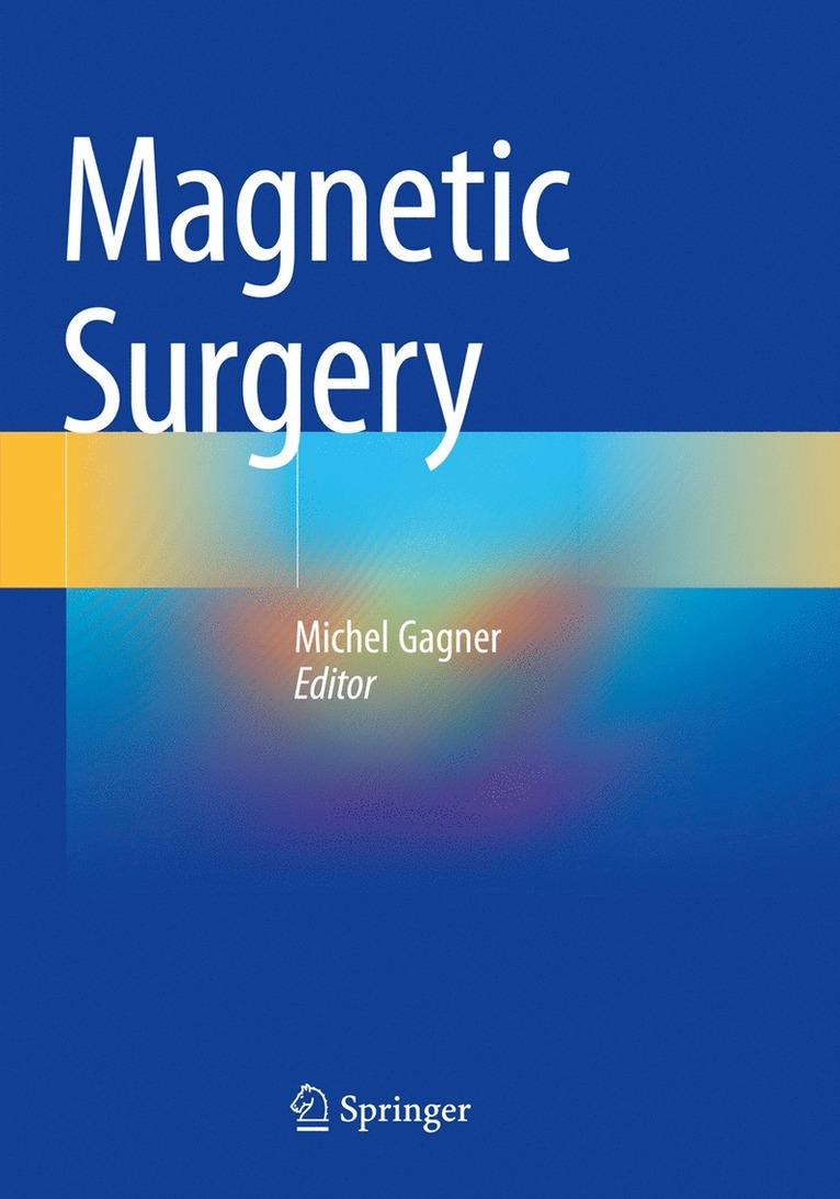 Michel Gagner - Magnetic Surgery, Häftad