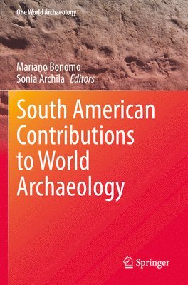 bokomslag South American Contributions to World Archaeology