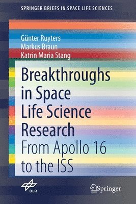 Breakthroughs in Space Life Science Research 1