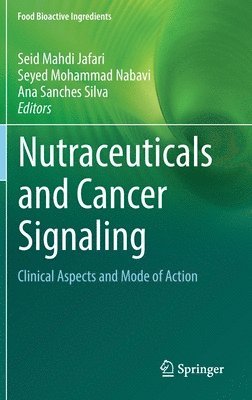 bokomslag Nutraceuticals and Cancer Signaling