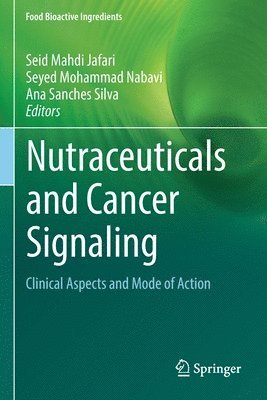 bokomslag Nutraceuticals and Cancer Signaling