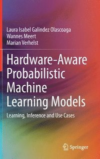 bokomslag Hardware-Aware Probabilistic Machine Learning Models