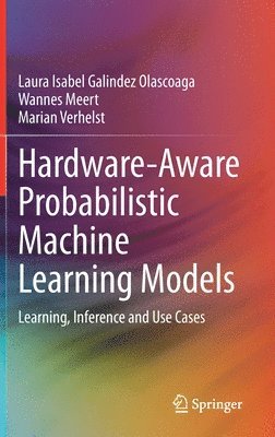 bokomslag Hardware-Aware Probabilistic Machine Learning Models