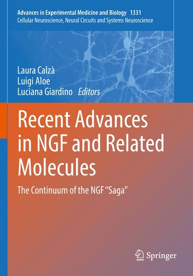 Laura Calzà, Luigi Aloe, Luciana Giardino - Recent Advances in NGF and Related Molecules, Häftad