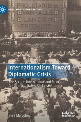 bokomslag Internationalism Toward Diplomatic Crisis