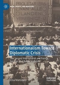 bokomslag Internationalism Toward Diplomatic Crisis