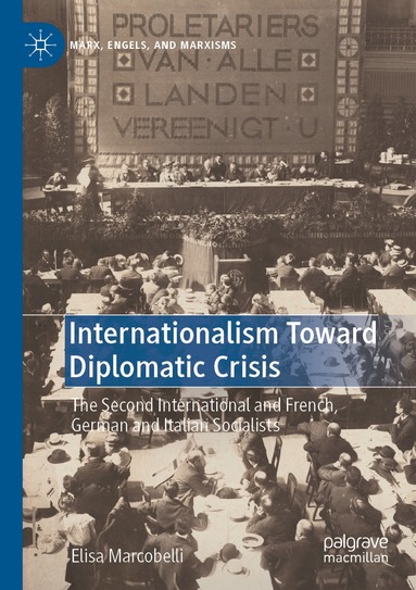 Elisa Marcobelli - Internationalism Toward Diplomatic Crisis, Häftad