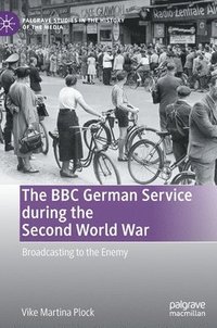 bokomslag The BBC German Service during the Second World War