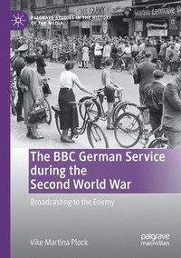 bokomslag The BBC German Service during the Second World War