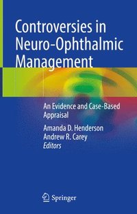bokomslag Controversies in Neuro-Ophthalmic Management
