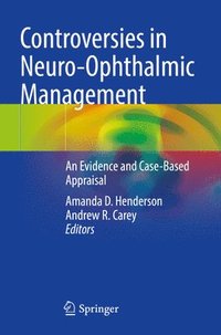 bokomslag Controversies in Neuro-Ophthalmic Management