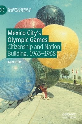 Mexico City's Olympic Games 1