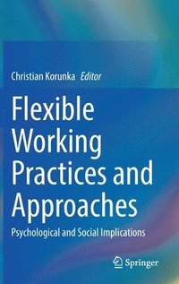 bokomslag Flexible Working Practices and Approaches