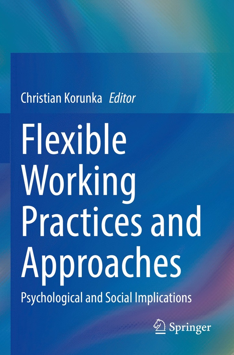 Christian Korunka - Flexible Working Practices and Approaches, Häftad