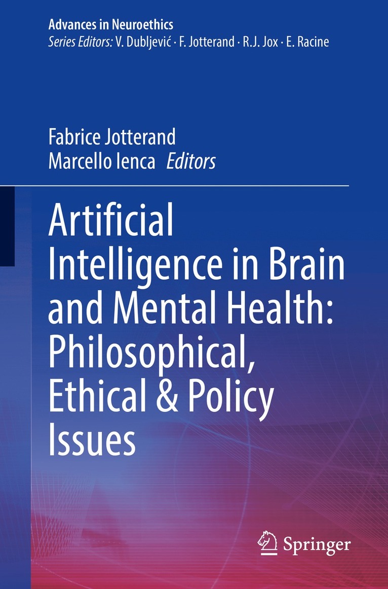 Fabrice Jotterand, Marcello Ienca - Artificial Intelligence in Brain and Mental Health: Philosophical, Ethical & Policy Issues, Inbunden
