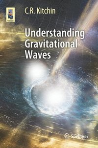 bokomslag Understanding Gravitational Waves