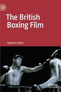 bokomslag The British Boxing Film