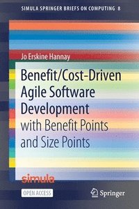 bokomslag Benefit/Cost-Driven Software Development