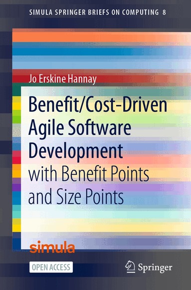 Jo Erskine Hannay - Benefit/Cost-Driven Software Development, Häftad