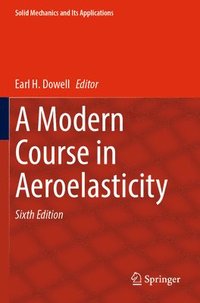 bokomslag A Modern Course in Aeroelasticity