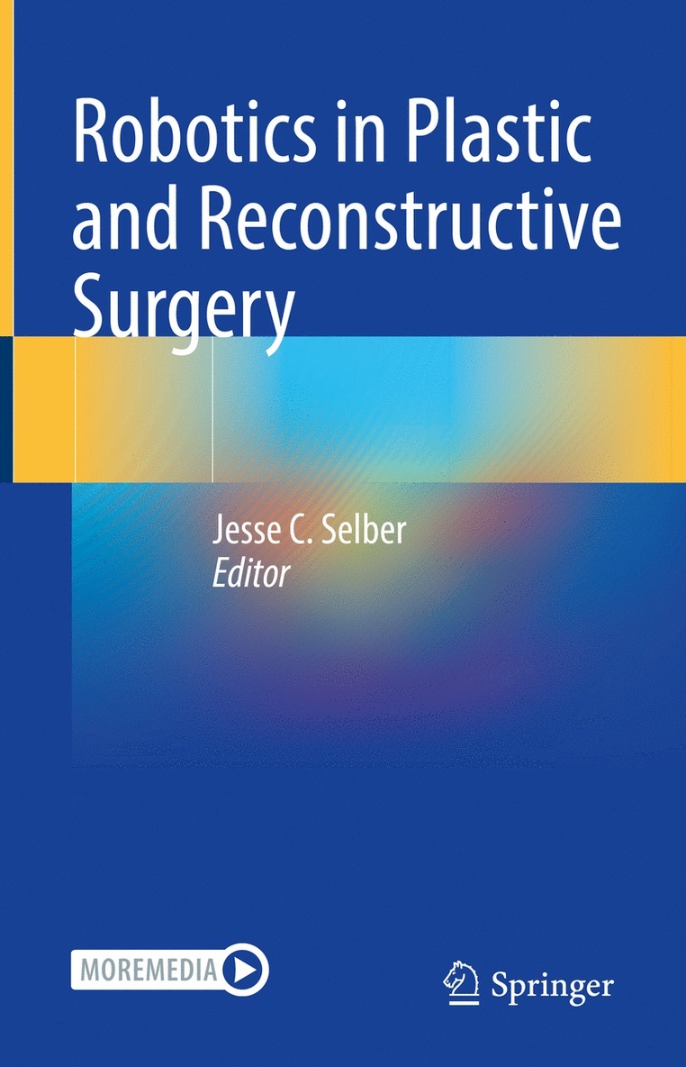 Robotics in Plastic and Reconstructive Surgery