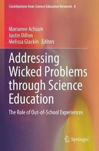 bokomslag Addressing Wicked Problems through Science Education