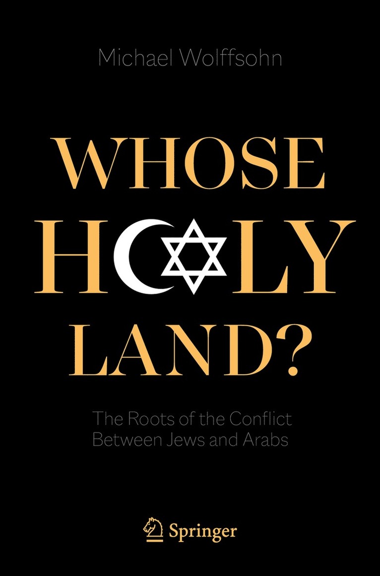 Michael Wolffsohn - Whose Holy Land?, Häftad
