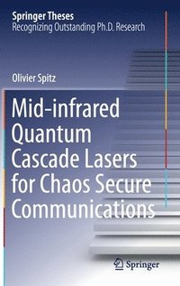 bokomslag Mid-infrared Quantum Cascade Lasers for Chaos Secure Communications