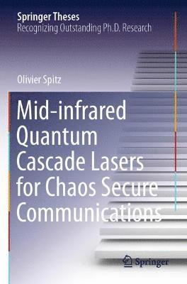 bokomslag Mid-infrared Quantum Cascade Lasers for Chaos Secure Communications