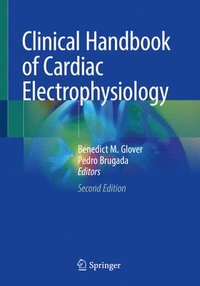 bokomslag Clinical Handbook of Cardiac Electrophysiology