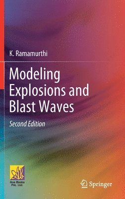 bokomslag Modeling Explosions and Blast Waves