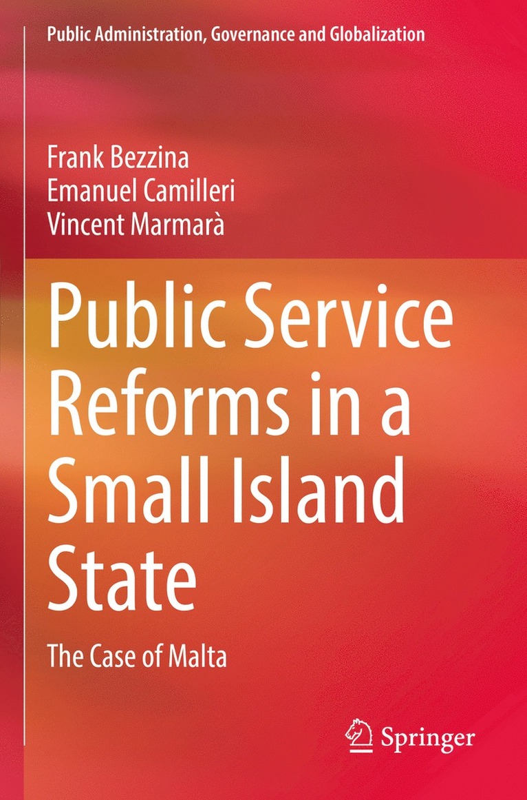 Frank Bezzina, Emanuel Camilleri, Vincent Marmarà, Vincent Marmara - Public Service Reforms in a Small Island State, Häftad