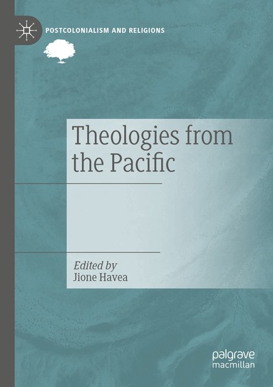 Jione Havea - Theologies from the Pacific, Häftad